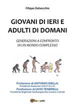 Giovani di ieri e adulti di domani. Generazioni a confronto in un mondo complesso