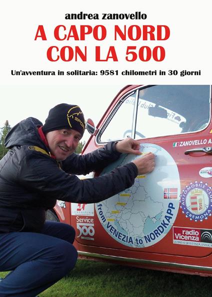 A Capo Nord con la 500 - Andrea Zanovello - copertina