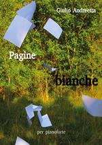 Pagine bianche. Per pianoforte