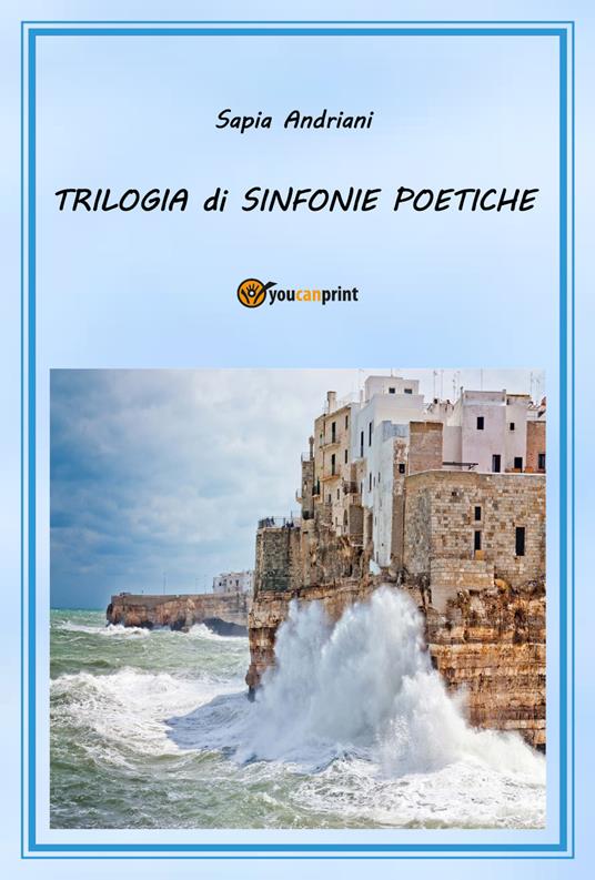 Trilogia di sinfonie poetiche - Sapia Andriani - copertina