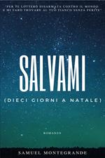 Salvami (dieci giorni a Natale)