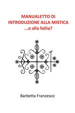 Manualetto di introduzione alla mistica