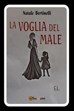 La voglia del male