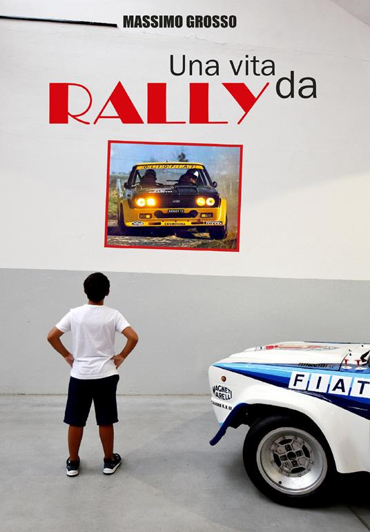 Una vita da Rally - Massimo Grosso - copertina