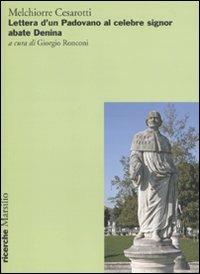 Lettere d'un padovano al celebre signor abate Denina - Melchiorre Cesarotti - copertina