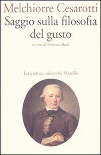 Saggio sulla filosofia del gusto - Melchiorre Cesarotti - copertina