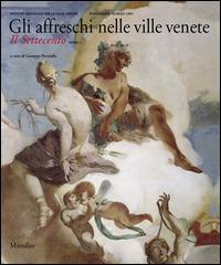 Gli affreschi nelle ville venete. Il Settecento. Ediz. illustrata. Vol. 1 - copertina