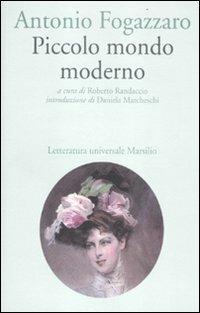 Piccolo mondo moderno - Antonio Fogazzaro - copertina