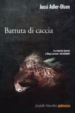 Battuta di caccia. I casi della sezione Q. Vol. 2