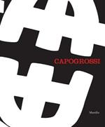 Capogrossi. A retrospective. Catalogo della mostra (Venezia, 29 settembre 2012-10 febbraio 2013). Ediz. illustrata