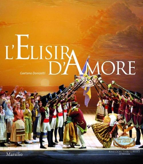 L'elisir d'amore. Melodramma giocoso in due atti - copertina