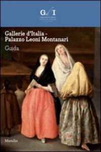 Gallerie d'Italia. Palazzo Leoni Montanari. Ediz. illustrata - copertina