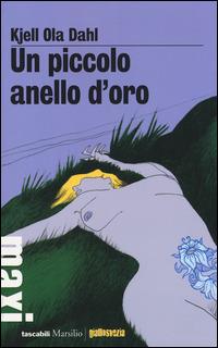 Un piccolo anello d'oro - Kjell Ola Dahl - copertina