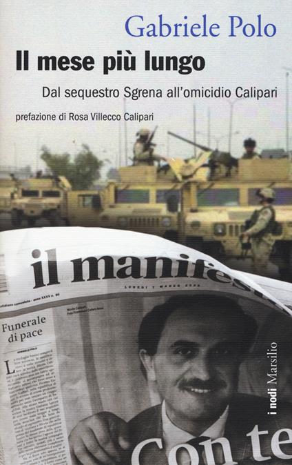 Il mese più lungo. Dal sequestro Sgrena all'omicidio Calipari - Gabriele Polo - copertina