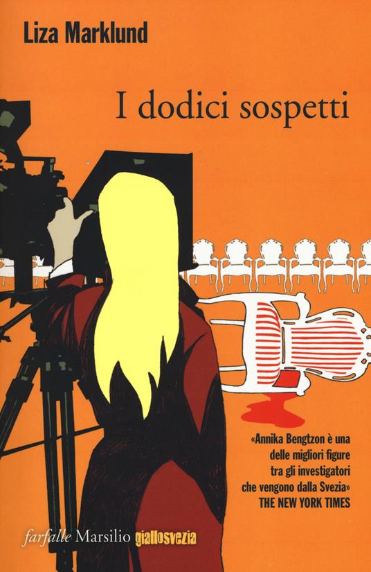 I dodici sospetti. Le inchieste di Annika Bengtzon. Vol. 3 - Liza Marklund - copertina