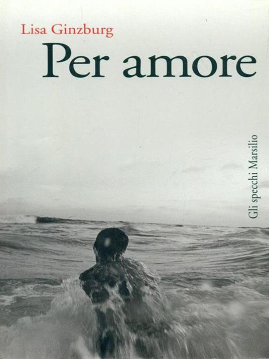 Per amore - Lisa Ginzburg - copertina