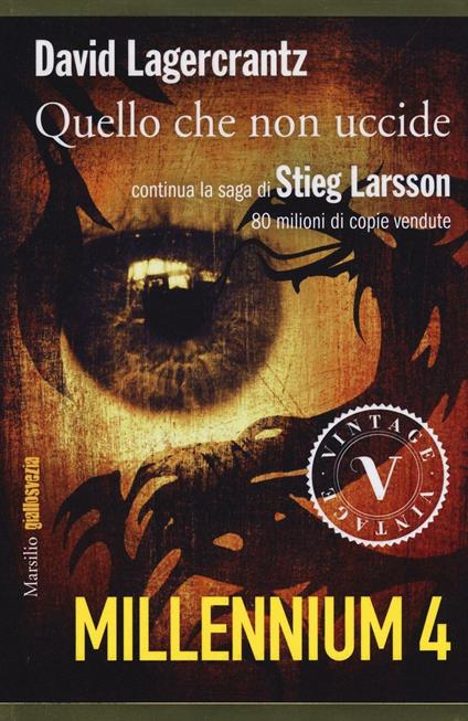 Quello che non uccide. Millennium. Vol. 4 - David Lagercrantz - copertina