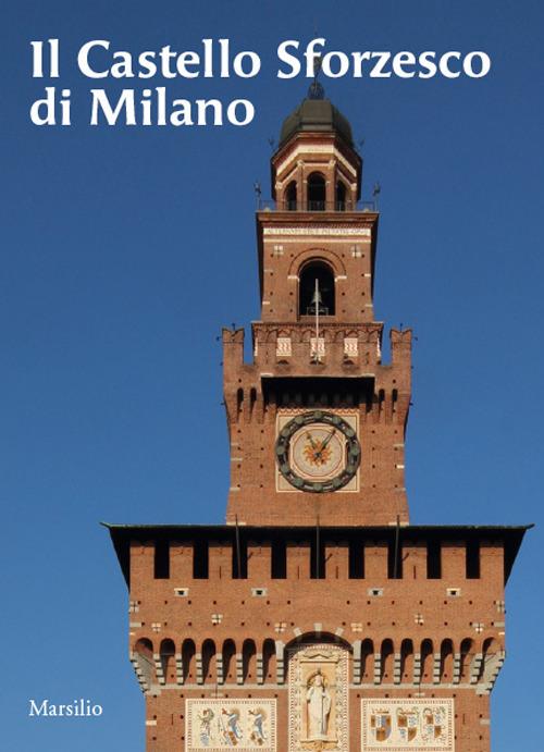 Il castello sforzesco di Milano - copertina