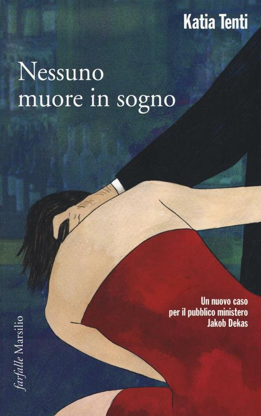 Nessuno muore in sogno - Katia Tenti - copertina