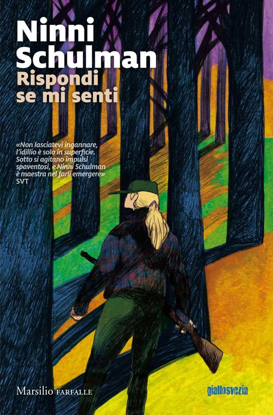 Rispondi se mi senti. Le inchieste di Magdalena Hansson. Vol. 1 - Ninni Schulman - copertina