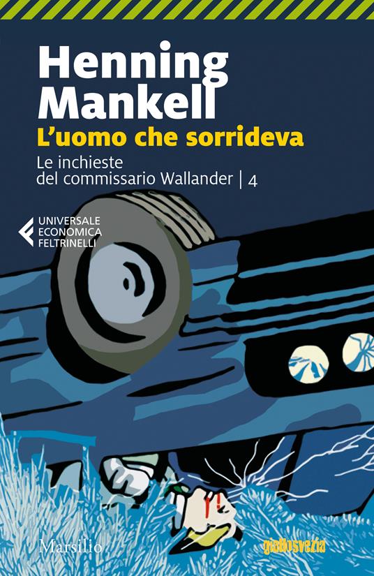 L' uomo che sorrideva. Le inchieste del commissario Wallander. Vol. 4 - Henning Mankell,Giorgio Puleo - ebook