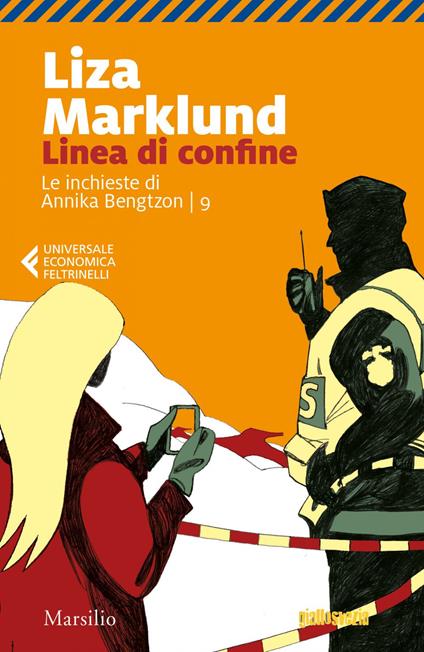 Linea di confine. Le inchieste di Annika Bengtzon. Vol. 9 - Liza Marklund,Laura Cangemi - ebook