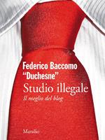 Studio illegale. Il meglio del blog