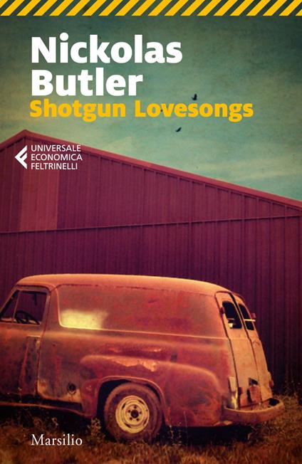 Shotgun lovesongs. Ediz. italiana - Nickolas Butler,Claudia Durastanti - ebook