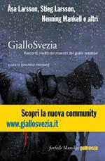 GialloSvezia. Racconti inediti dei maestri del giallo svedese