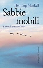 Sabbie mobili. L'arte di sopravvivere