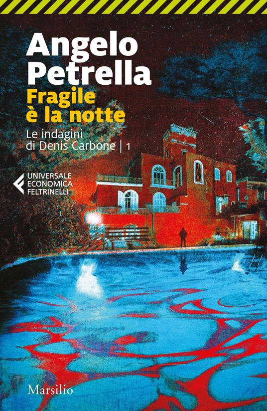 Fragile è la notte. La prima indagine di Denis Carbone - Angelo Petrella - ebook