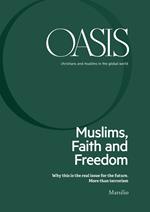 Oasis n. 26, Muslims, Faith and Freedom