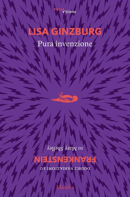 Pura invenzione. 12 variazioni su «Frankenstein» di Mary Shelley - Lisa Ginzburg - ebook