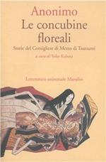 Le concubine floreali. Storie del consigliere di mezzo di Tsutsumi