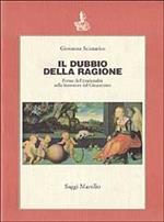 Il dubbio della ragione. Forme dell'irrazionalità nella letteratura del Cinquecento