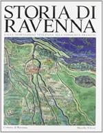 Storia di Ravenna. Vol. 4: Dalla dominazione veneziana alla conquista francese.