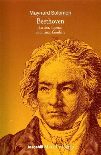 Beethoven. La vita, l'opera, il romanzo familiare - Maynard Solomon - 3