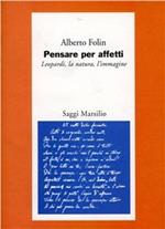 Pensare per affetti. Leopardi: la natura, l'immagine