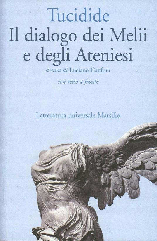 Il dialogo dei melii e degli ateniesi. Testo originale a fronte - Tucidide - copertina