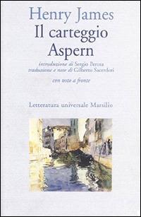 Il carteggio Aspern. Testo inglese a fronte - Henry James - copertina