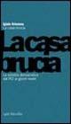 La casa brucia. I Democratici di Sinistra dal PCI ai giorni nostri