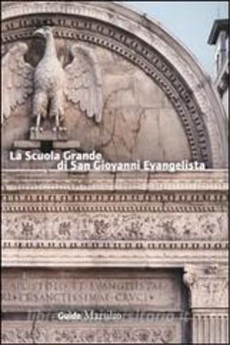 La Scuola Grande di San Giovanni Evangelista - Chiara Vazzoler - 3