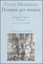 Drammi per musica. Con CD-ROM. Vol. 2: Il regno di Carlo VI 1730-1740.