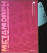 La Biennale di Venezia. 9ª Mostra internazionale di Architettura. Metamorph. Focus-Vectors-Trajectories. Catalogo della mostra (Venezia, 2004). Ediz. inglese