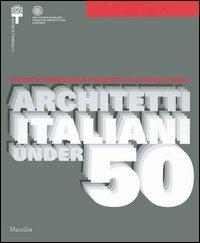 Ricerca formazione progetto di architettura. Architetti italiani under 50. Atti del Convegno nazionale (4 maggio 2005)-Catalogo della mostra (5 maggio-12 giugno 2005 - copertina