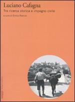 Luciano Cafagna. Tra ricerca storica e impegno civile