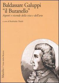 Baldassarre Galuppi «il Buranello». Aspetti e vicende della vita e dell'arte - copertina