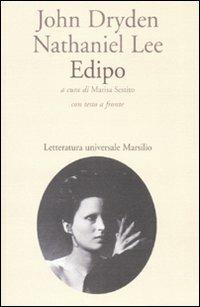 Edipo. Testo inglese a fronte - John Dryden,Nathaniel Lee - copertina