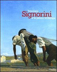 Telemaco Signorini e la pittura in Europa. Catalogo della mostra (Padova, 19 settembre 2009-31 gennaio 2010). Ediz. illustrata - copertina