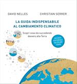 La guida indispensabile al cambiamento climatico